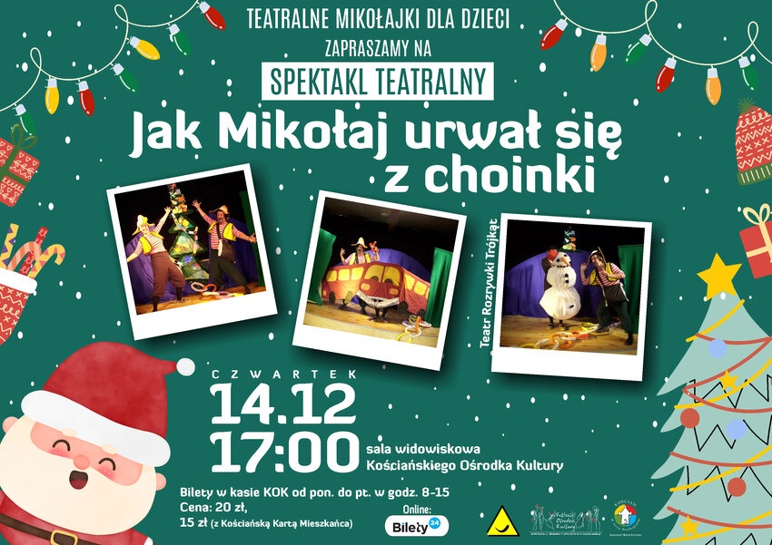 Jak Mikołaj urwał się z choinki? Mikołajkowy spektakl już w czwartek!
