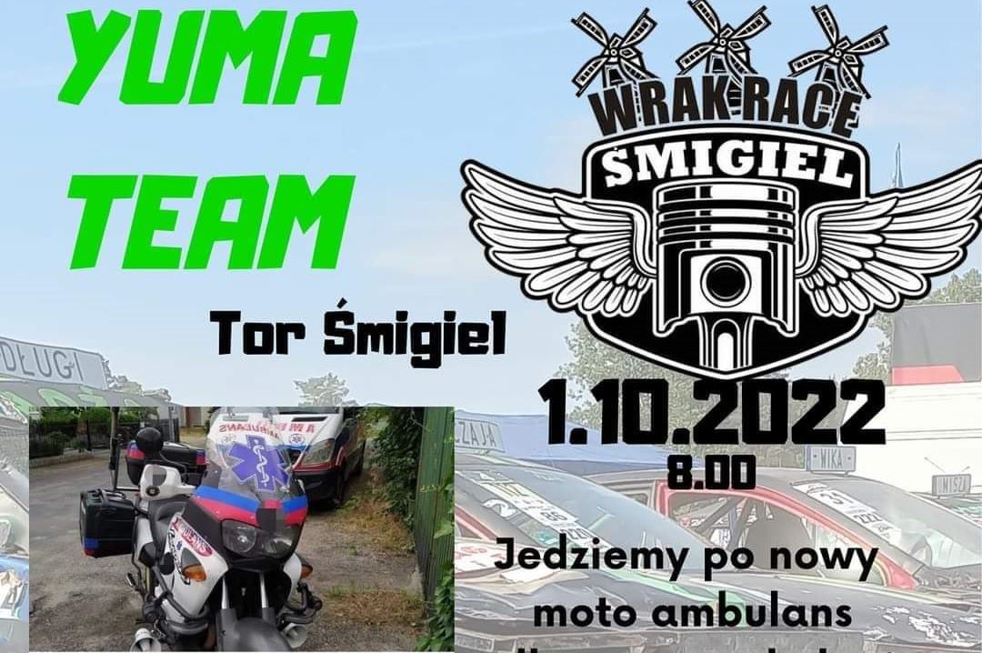 Wrak Race w Śmiglu już jutro! Zbierają na motoambulans!