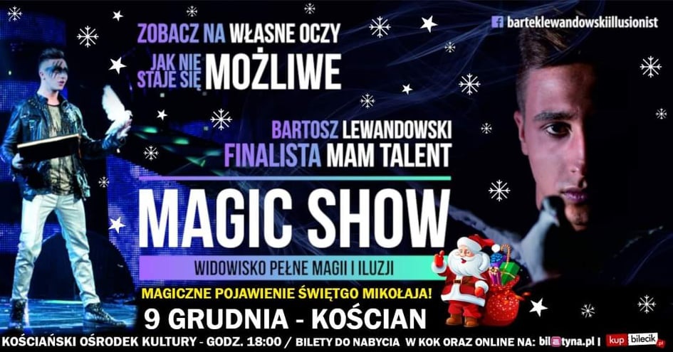 Magic Show już 9 grudnia w Kościanie. KONKURS!