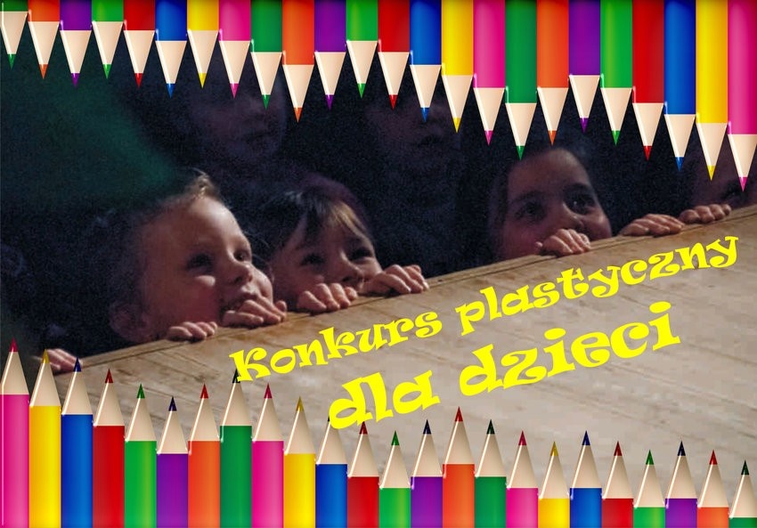 Konkurs plastyczny dla dzieci 
