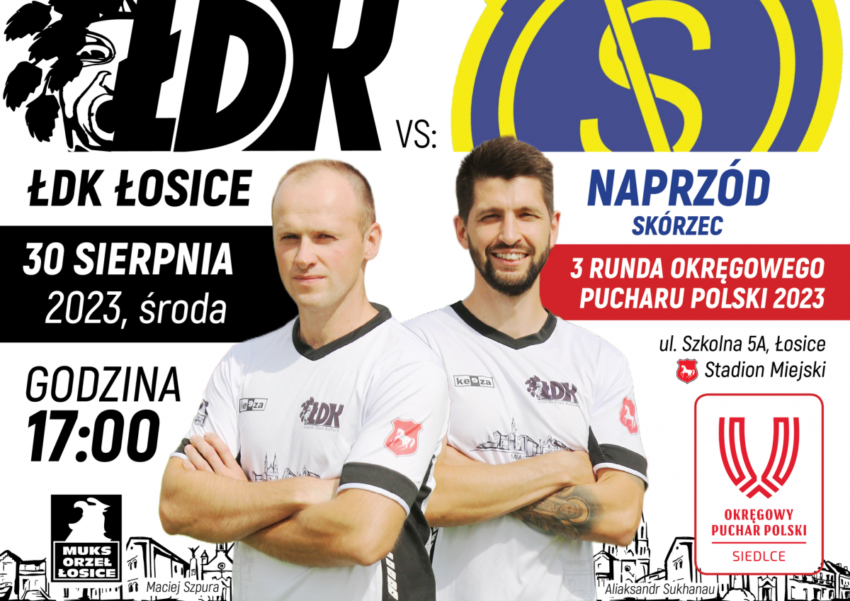 Kibicuj ŁDK Łosice w trzeciej rundzie Okręgowego Pucharu Polski 2023