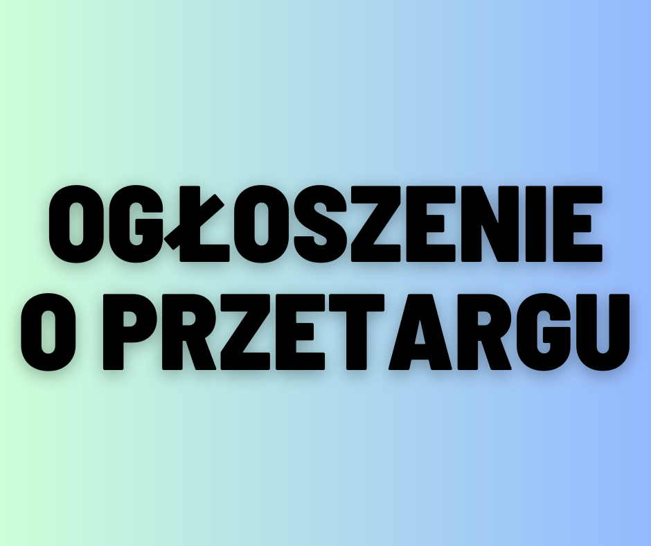 Ogłoszenie o przetargu