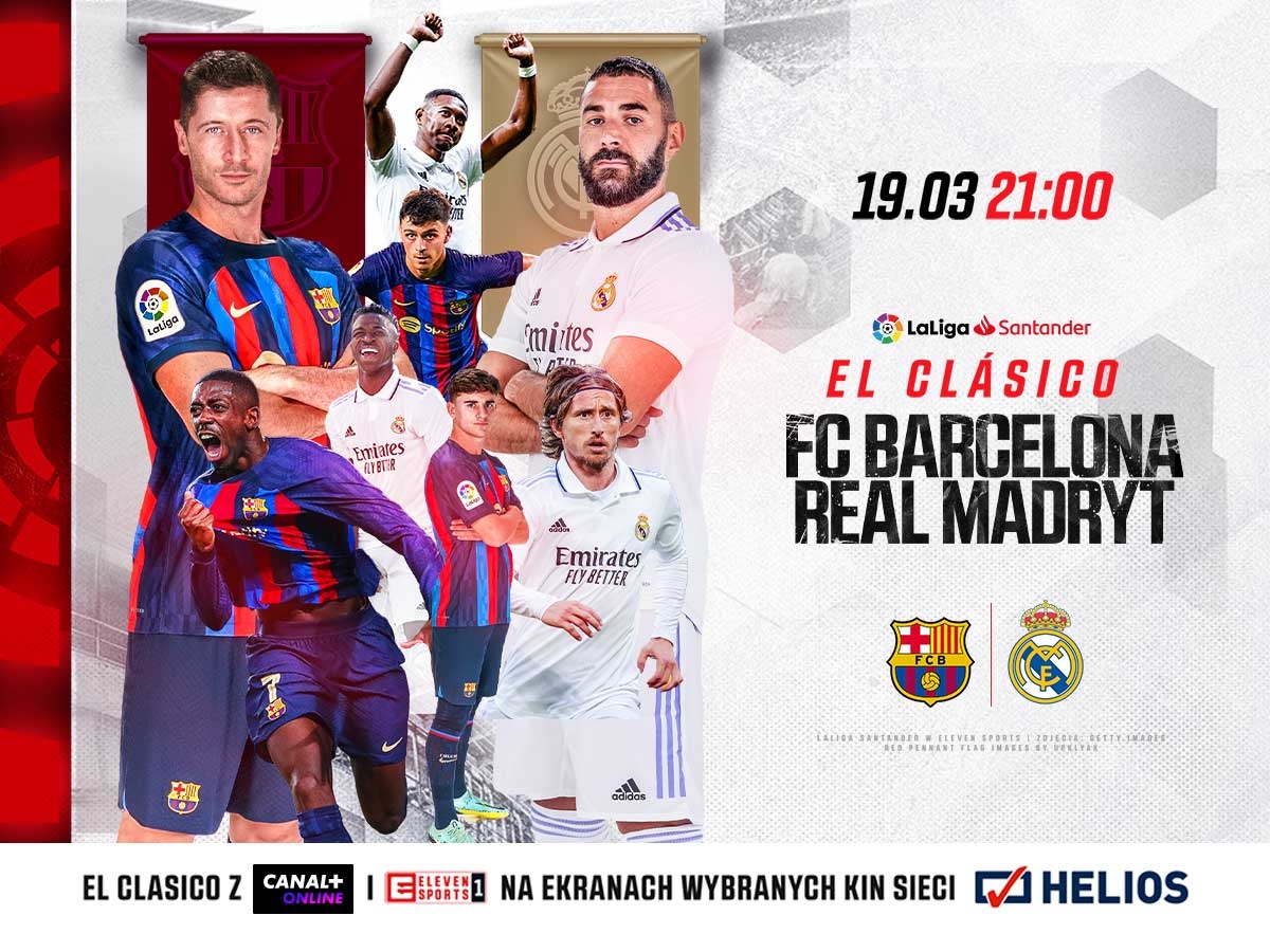 El Clasico: FC Barcelona - Real Madryt