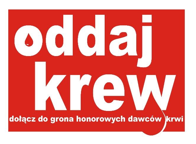 Oddaj krew - uratuj życie