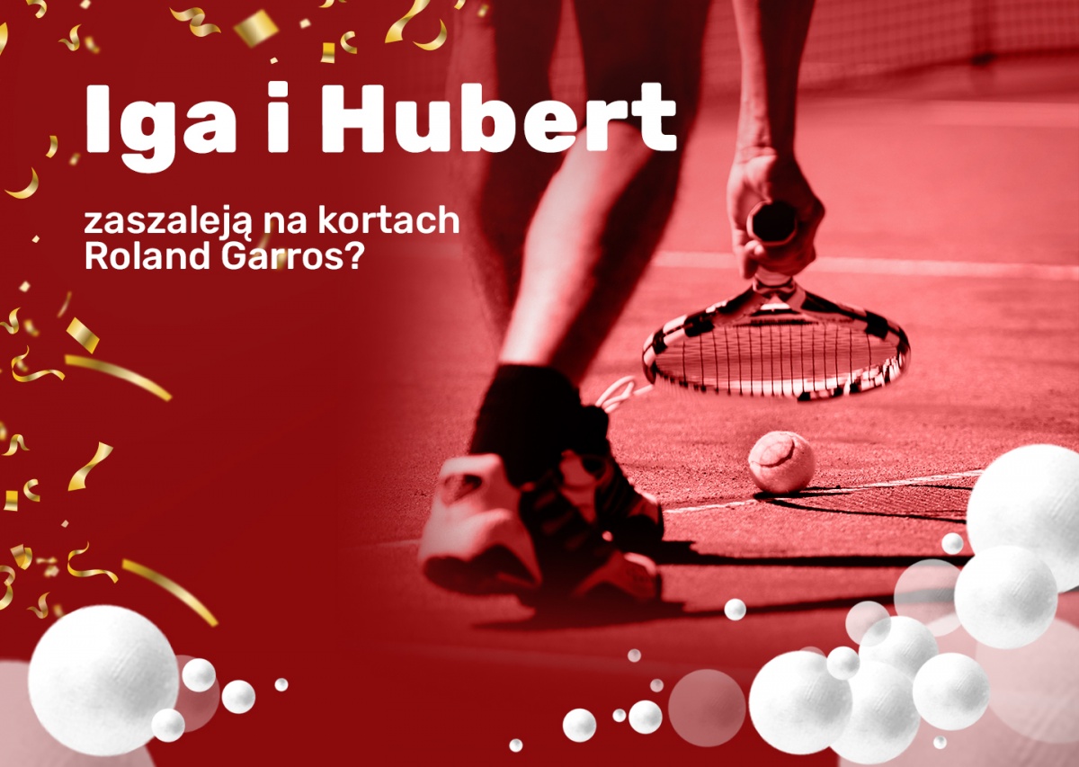 Iga i Hubert zaszaleją na kortach Roland Garros?