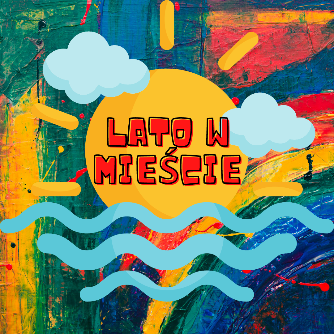 Lato w mieście