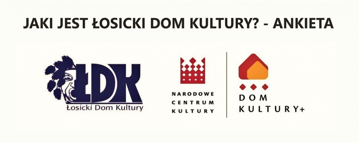 Powiedz co myślisz o Łosickim Domu kultury