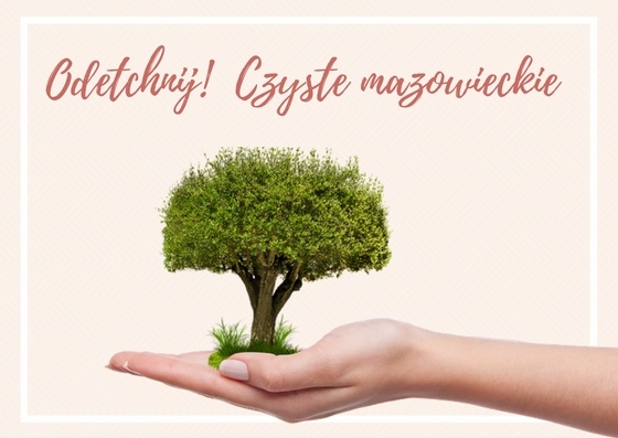 Konkurs - Odetchnij! Czyste mazowieckie