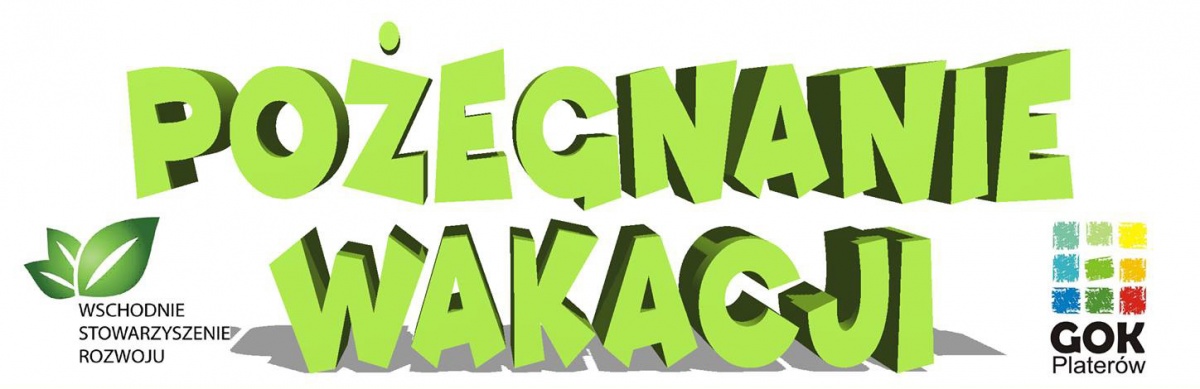 Pożegnanie wakacji w Platerowie