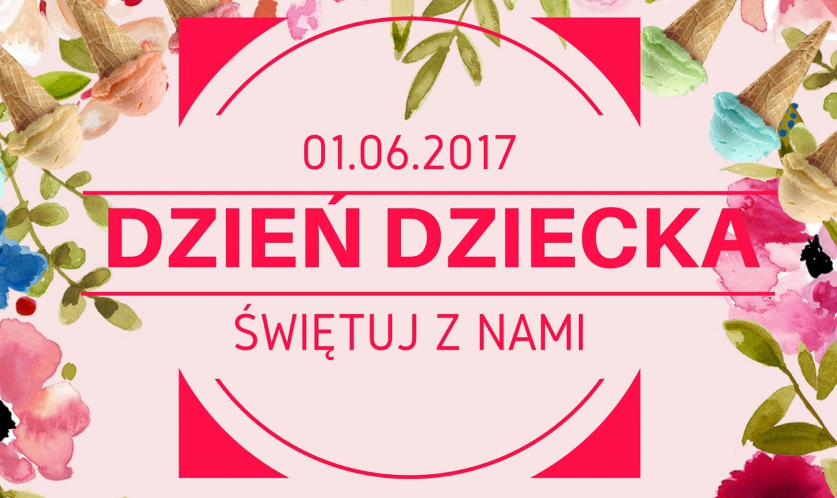 Świętujemy Dzień Dziecka z Barem na Molo, Barem Smak i Pizzerią Siódemka