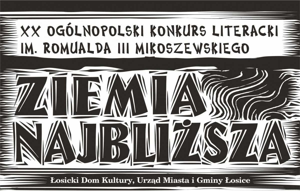 Ziemia Najbliższa - jubileuszowa edycja konkursu