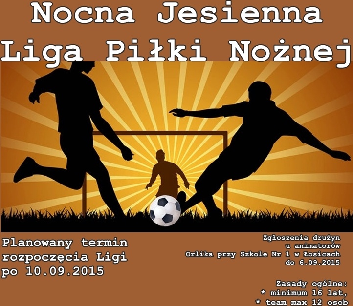 Nocna Jesienna Liga Piłki Nożnej i Mini Liga Piłki Nożnej