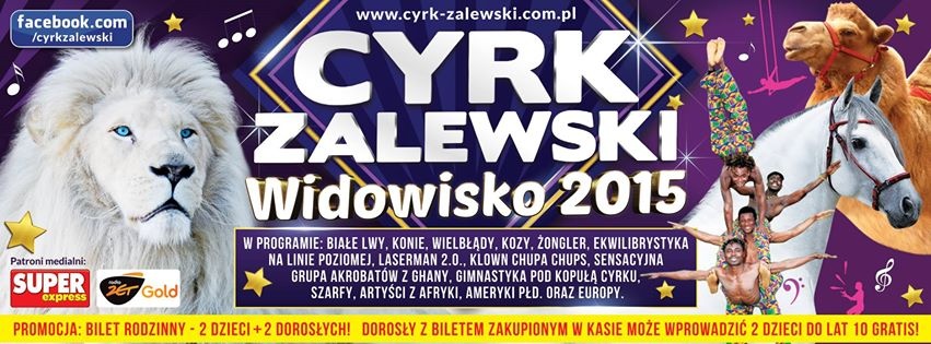 Cyrk Zalewski w Łosicach - wygraj bilety