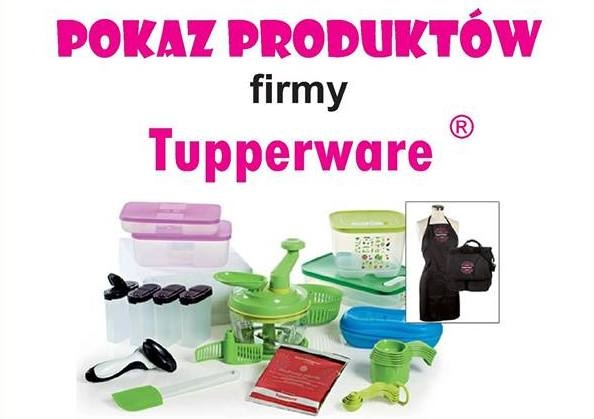 Pokaz produktów firmy Tupperware w Mierzwicach