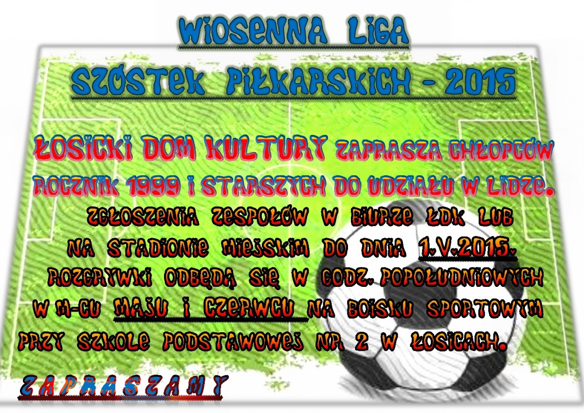 Wiosenna Liga Szóstek Pilkarskich