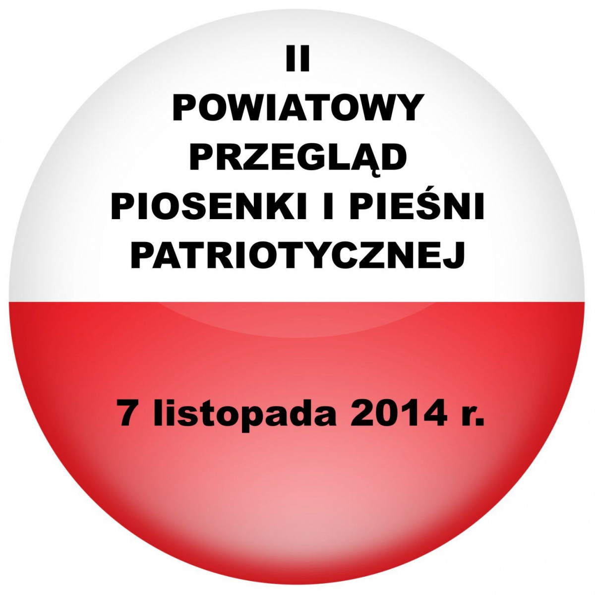 II Powiatowy Przegląd Piosenki i Pieśni Patriotycznej