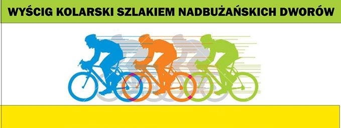 Wyścig Kolarski Szlakiem Nadbużańskich Dworków
