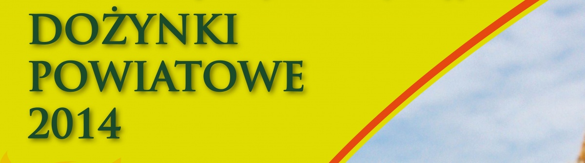 Dożynki Powiatowe 2014 - Platerów 