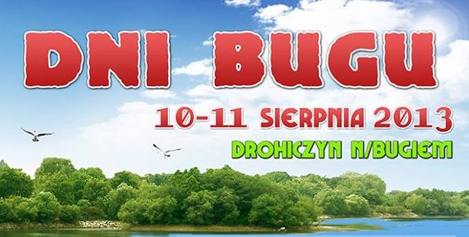 Dni Bugu 10 -11 sierpnia w Drohiczynie.