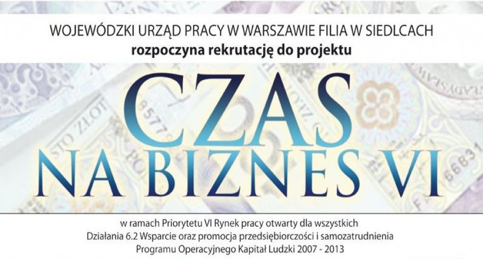 VI edycja naboru- Czas na biznes !!