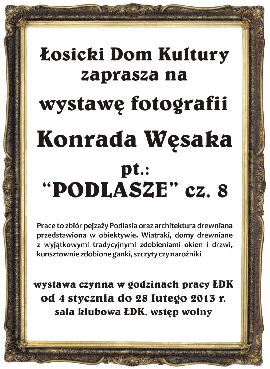 Wystawa Fotografii Konrada Węsaka