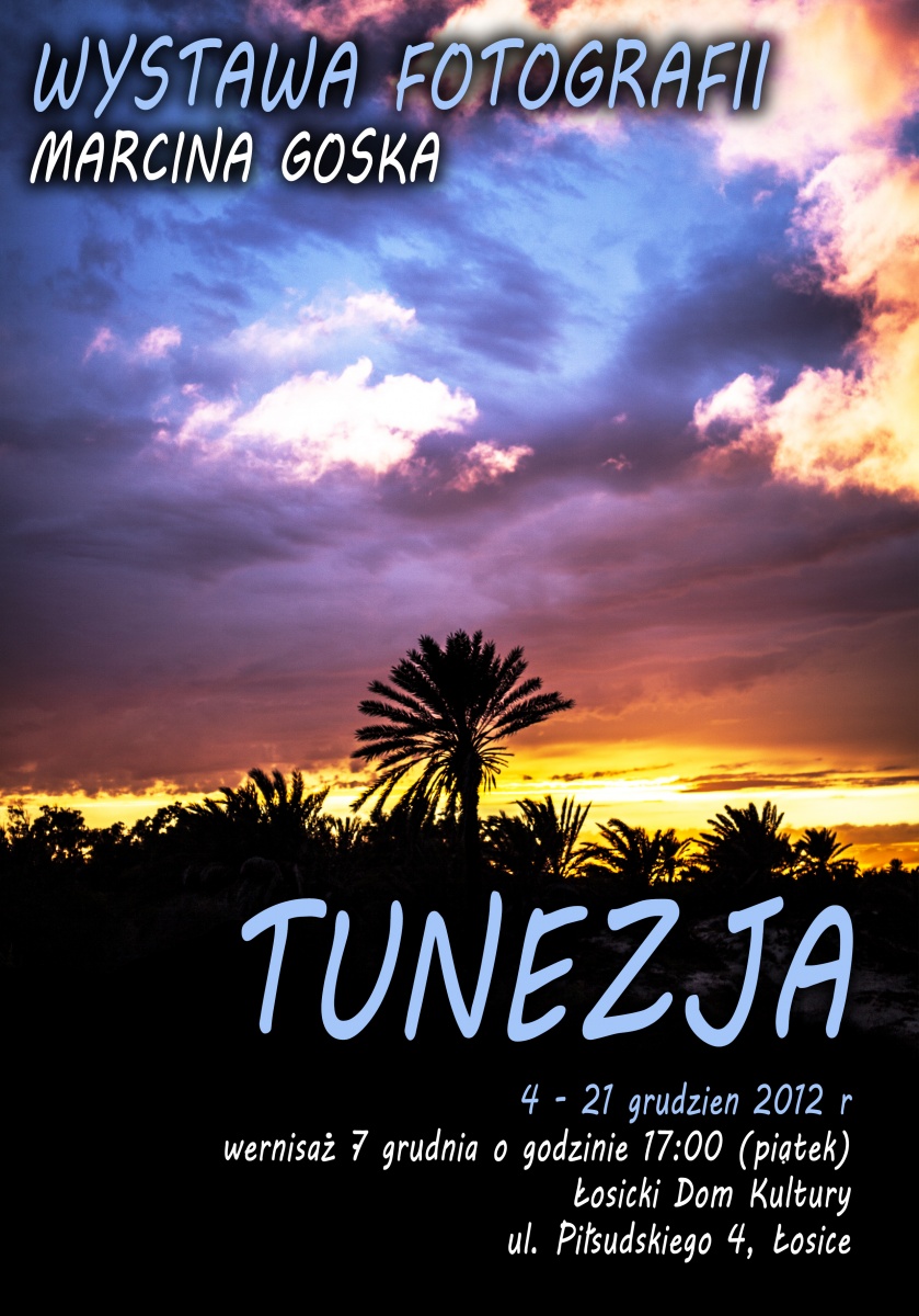 Zapraszamy dziś OTWARCIE !!! godz 17.00 ŁDK wystawa fotografii- TUNEZJA