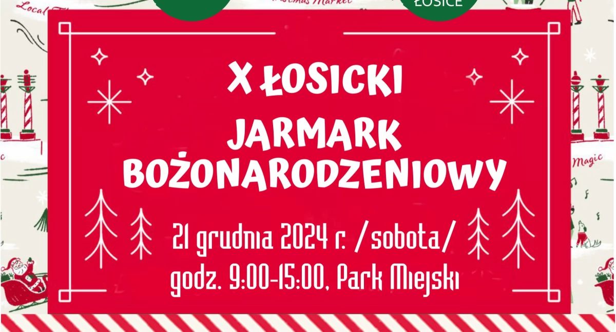 X Jarmark Bożonarodzeniowy w Łosicach czyli świąteczny czas w sercu miasta