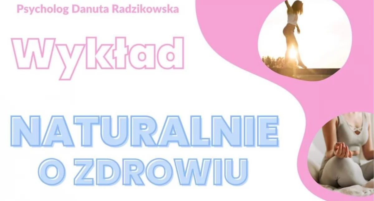 Zaproszenie na wykład „Naturalnie o zdrowiu”