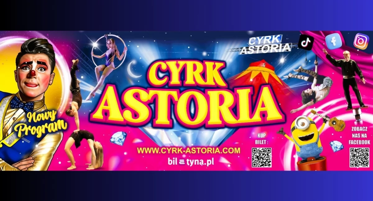 „Arena Cudów” w Łosicach – Cyrk Astoria zaprasza na wieczór pełen magii!