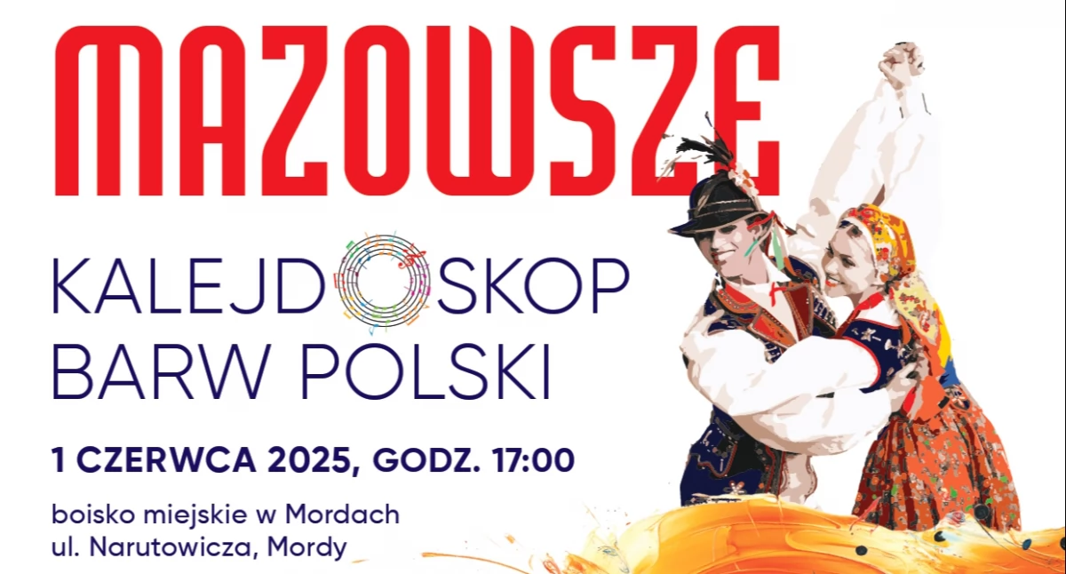 Wielkie wydarzenie kulturalne w regionie – koncert Zespołu „Mazowsze” w Mordach!
