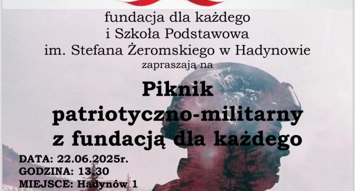 Patriotyzm blisko ludzi – Hadynów szykuje niezapomniany piknik