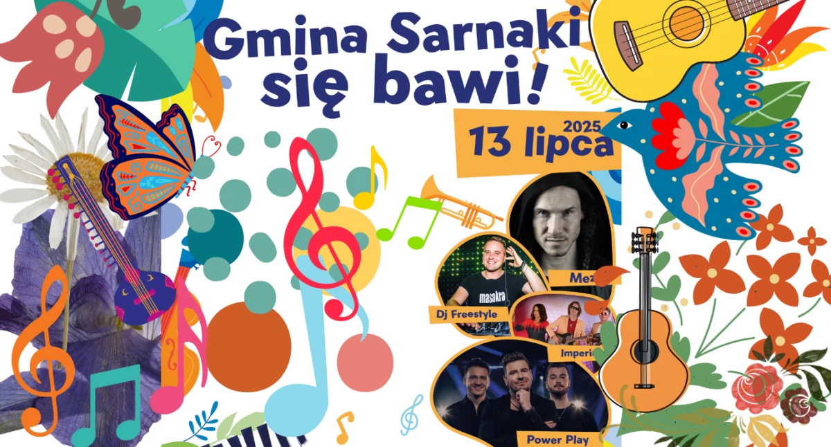 W Sarnakach będzie się działo! Gwiazdy na scenie, lokalny klimat i zabawa do białego rana