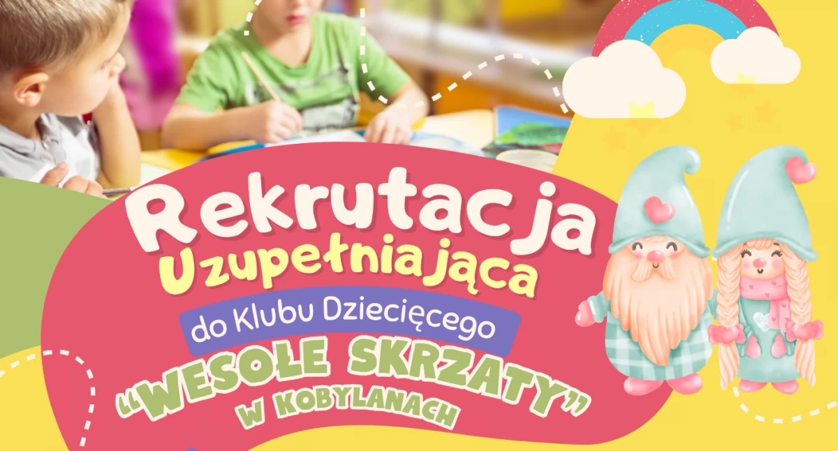 Rekrutacja uzupełniająca do Klubu Dziecięcego 