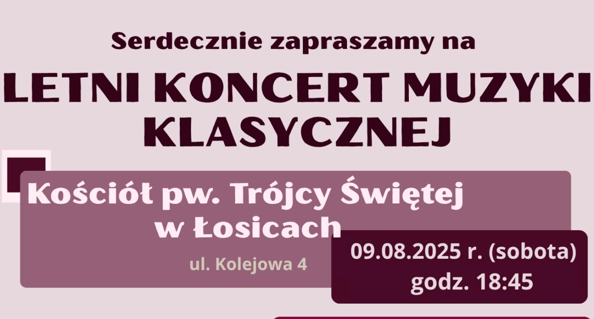 Letni Koncert Muzyki Klasycznej w Łosicach – muzyczne spotkanie w sierpniowy wieczór