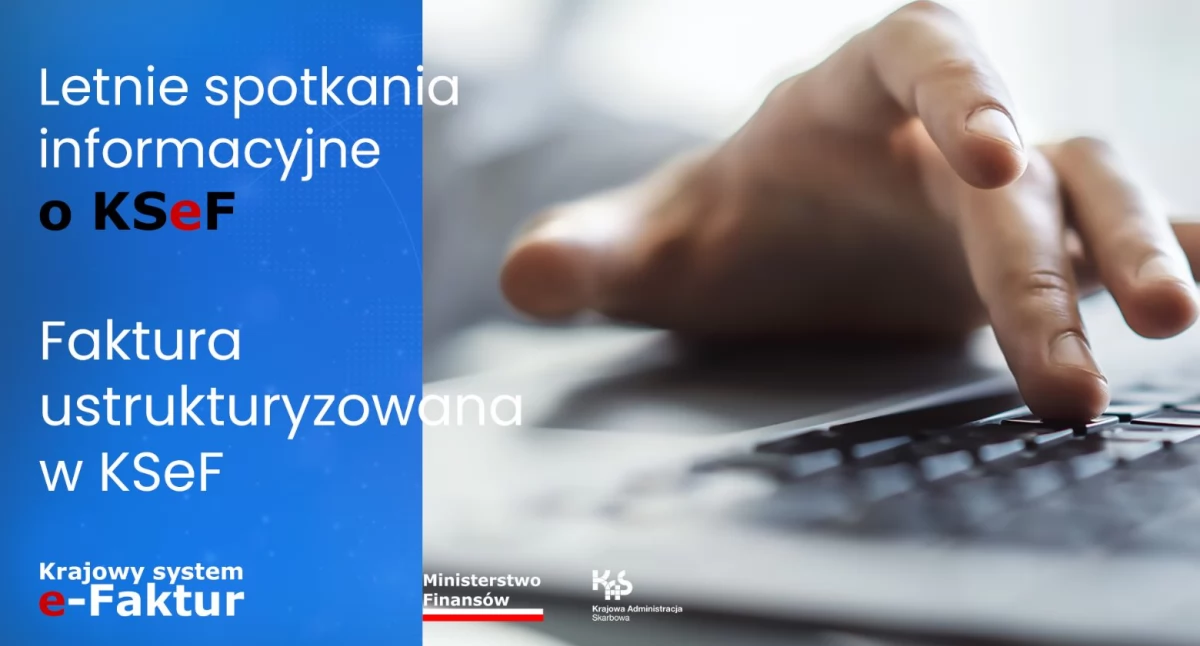 Lato z KSeF na Mazowszu. Pierwsze spotkania informacyjne o KSeF już za nami!