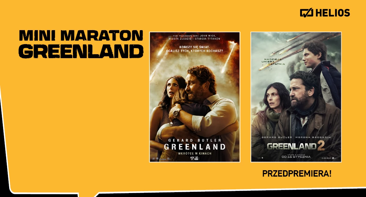 Nocne Maratony Filmowe Helios prezentują… Mini Maraton GREENLAND z przedpremierowym: GREENLAND 2!