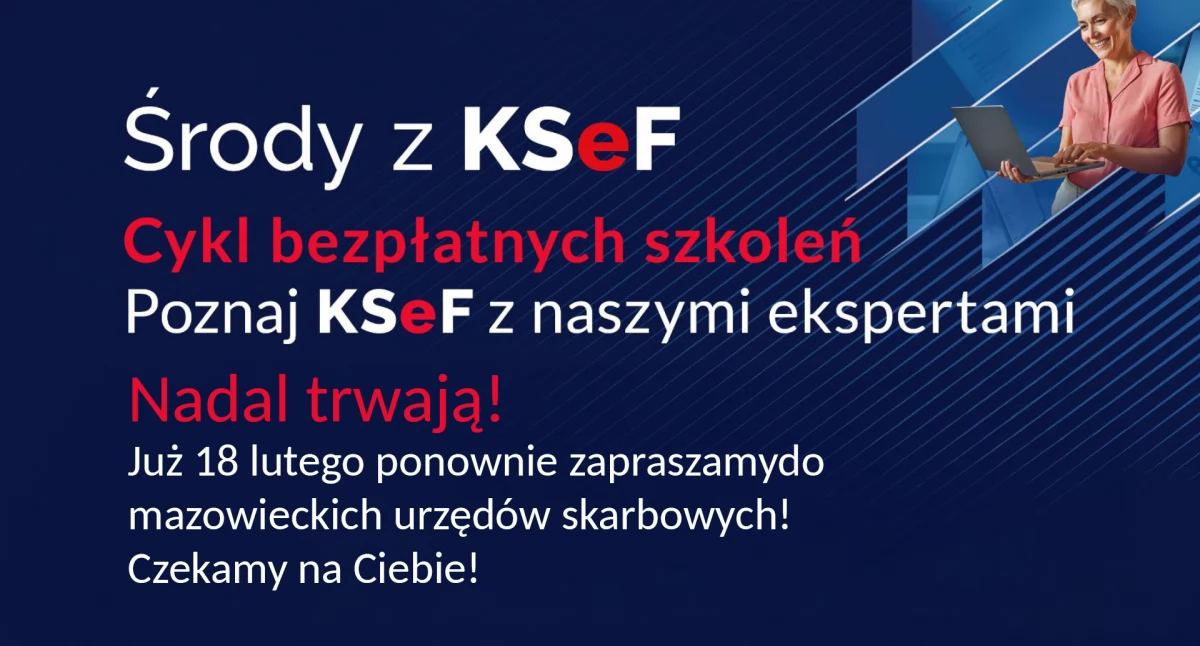 Jak przygotować się do KSeF? Mazowieckie urzędy skarbowe kontynuują szkolenia 