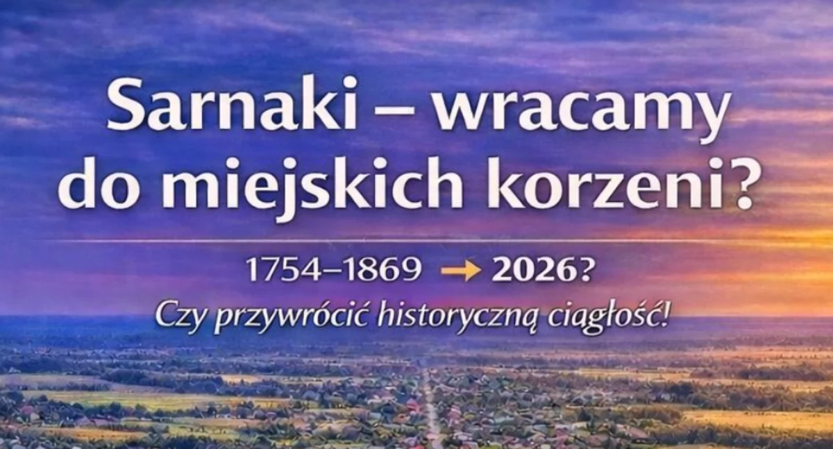 Czy Sarnaki odzyskają status miasta? Mieszkańcy gminy zabiorą głos w tej sprawie