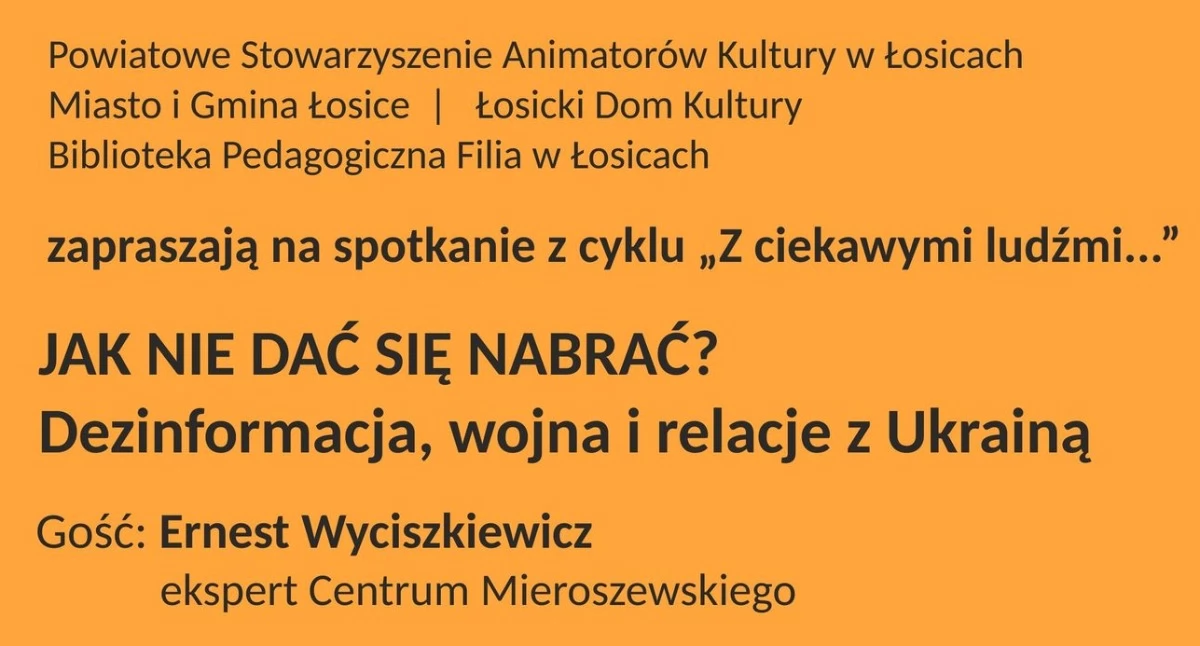 Jak nie zgubić się w natłoku informacji? W Łosicach odbędzie się spotkanie o dezinformacji i współczesnych wyzwaniach informacyjnych