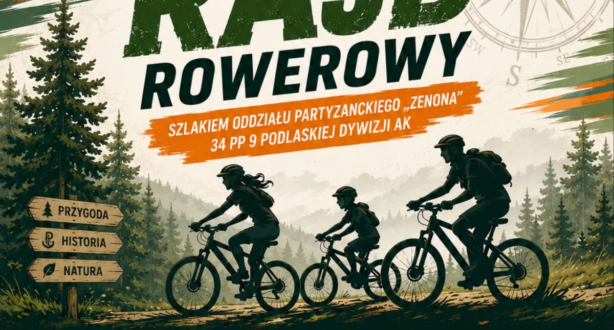 Rowerem przez historię. Rodzinny rajd szlakiem oddziału „Zenona”