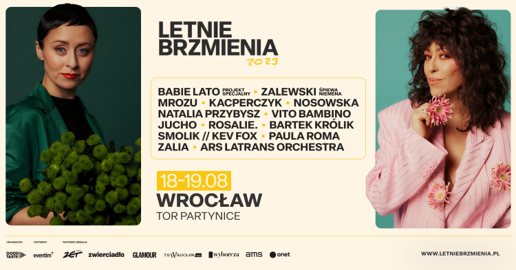Letnie Brzmienia we Wrocławiu - MROZU, Zalewski śpiewa Niemena, Vito Bambino, Nosowska, Kacperczyk oraz projekt specjalny BABIE LATO