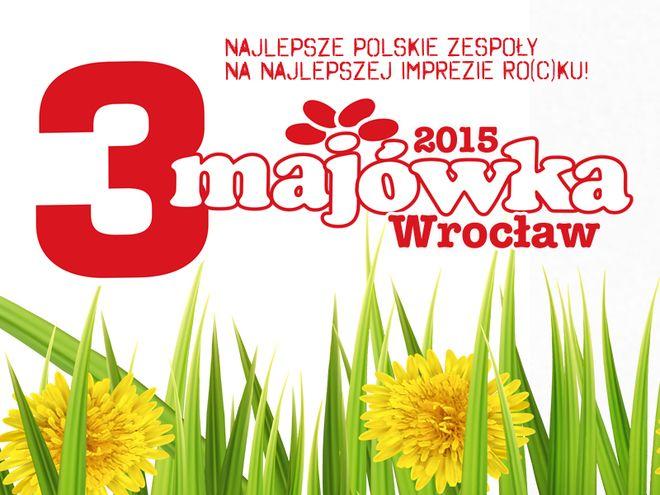 Gwiazdorska obsada festiwalu 3-Majówka 2015 we Wrocławiu! Ale już nie na Wyspie Słodowej