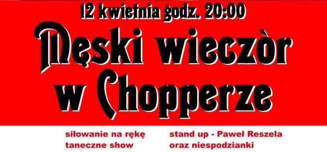 Męski wieczór w Chopperze – piękne kobiety i mocny stand - up