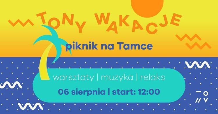 Muzyczny i warsztatowy piknik na Tamce