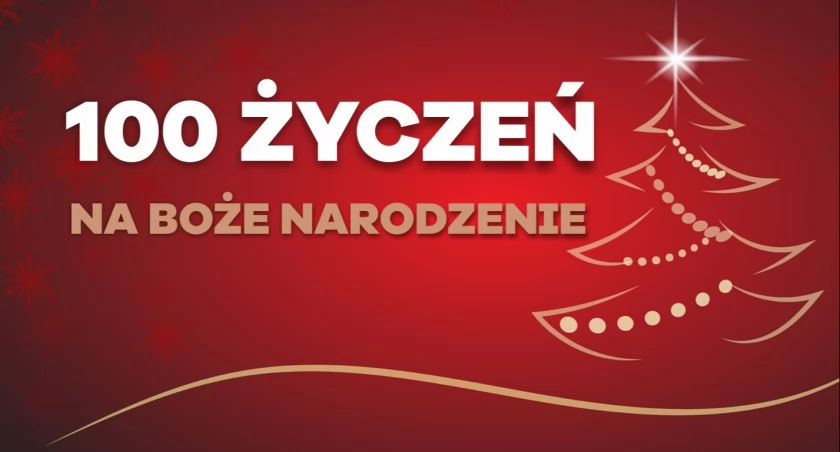Życzenia bożonarodzeniowe - aż 100 do wyboru! Same najładniejsze!