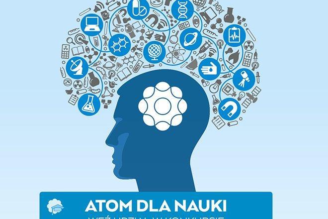 Atom dla Nauki – startują konkursy dla studentów, samorządów studenckich i kół  naukowych