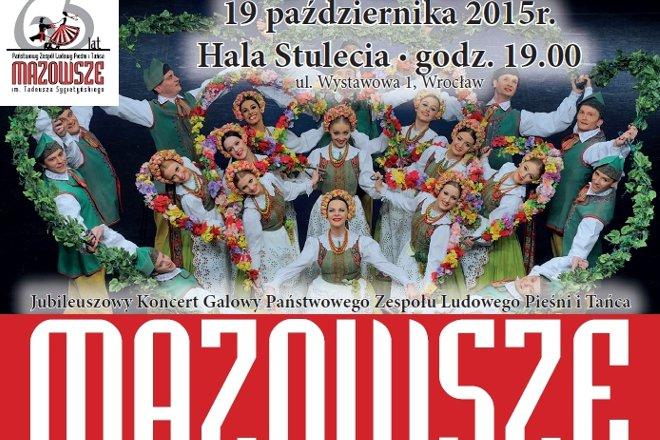 Jubileuszowy koncert zespołu Mazowsze we wrocławskiej Hali Stulecia!