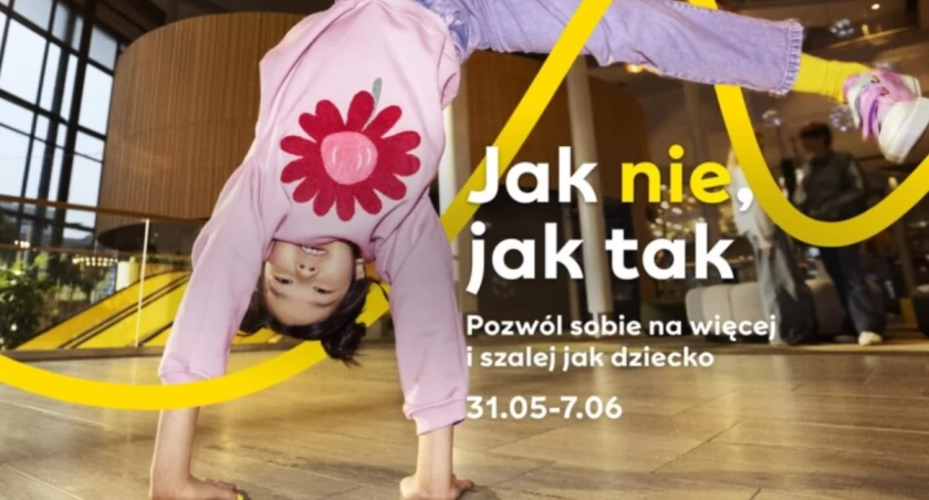 Powiedz TAK zabawie - Dzień Dziecka nie tylko dla najmłodszych w Alei Bielany