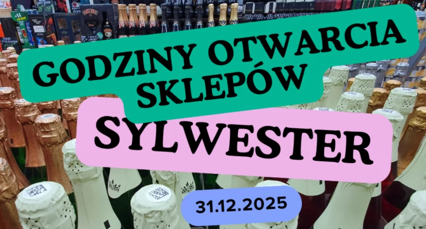 Godziny otwarcia sklepów w sylwestra. Dziś mniej czasu na zakupy!