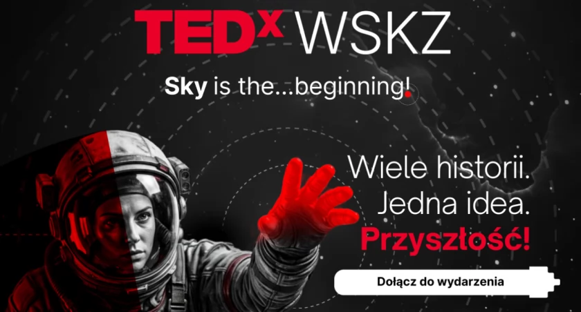 WSKZ wśród światowych inicjatyw TEDx. Konferencja, która łączy edukację i innowacje